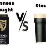 Guinness Draught vs Stout: What's the Difference?