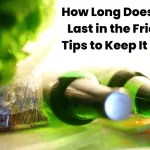 How Long Does Beer Last in the Fridge? Tips to Keep It Fresh