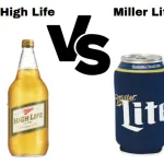 Miller High Life vs Miller Lite: A Comparison